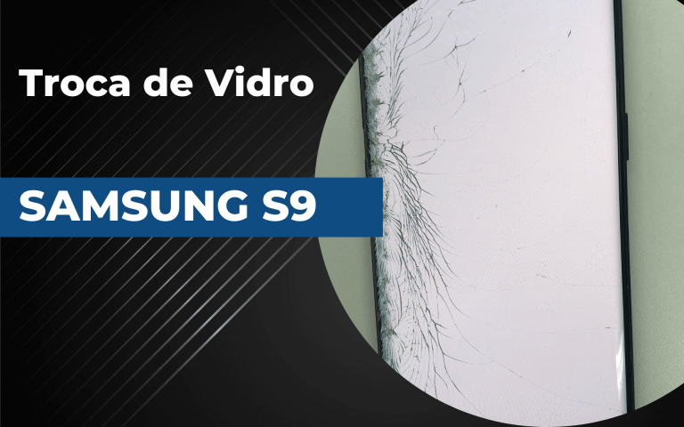 Quanto custa a troca da tela do Samsung Galaxy S9 ?